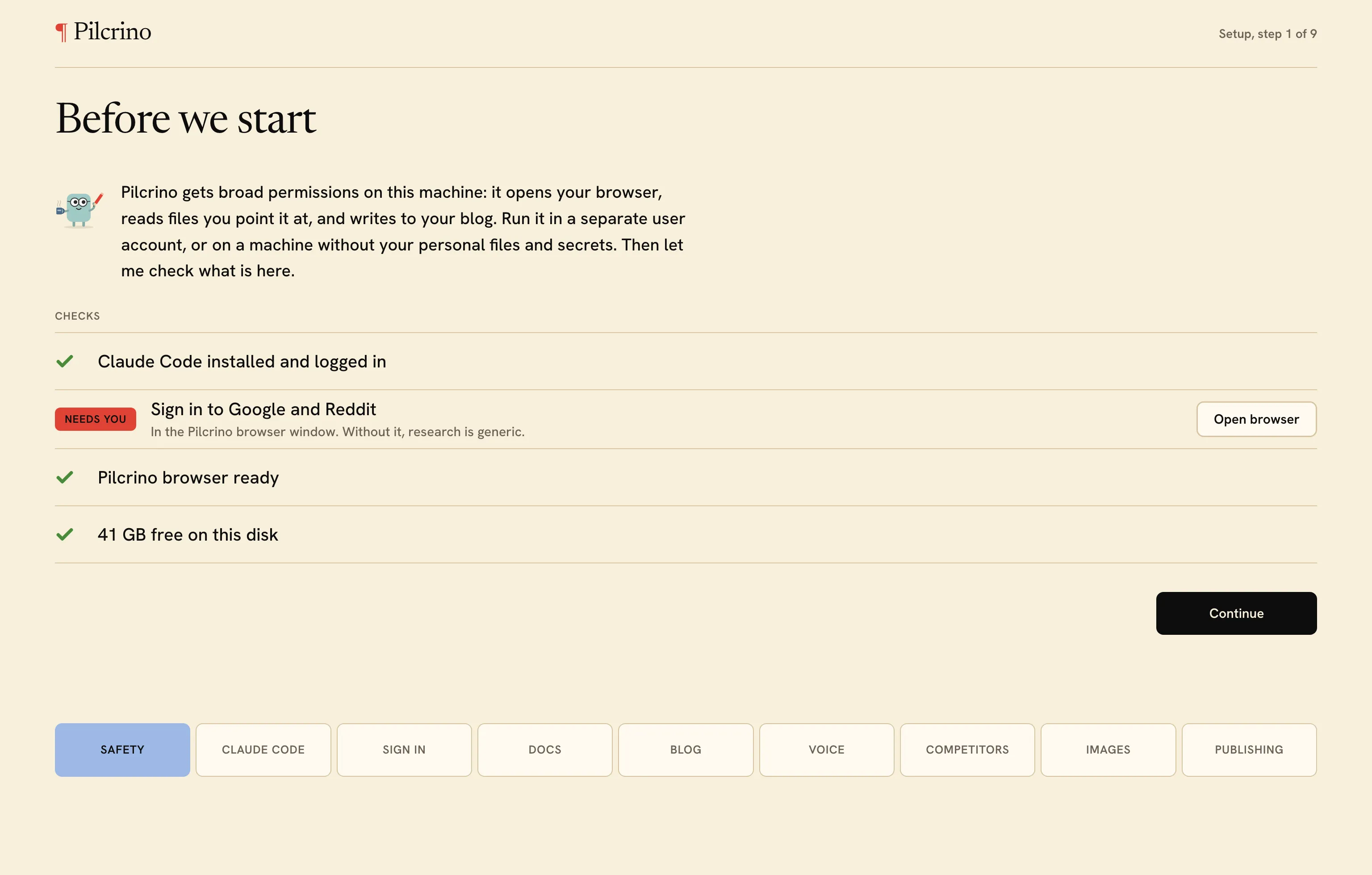 Pilcrino’s first setup screen, with the Google and Reddit sign-in check flagged Needs you and an Open browser button